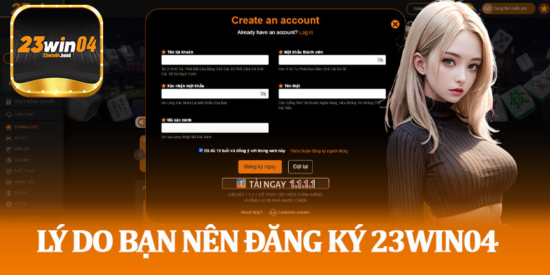 Lý Do Bạn Nên Đăng Ký 23win04