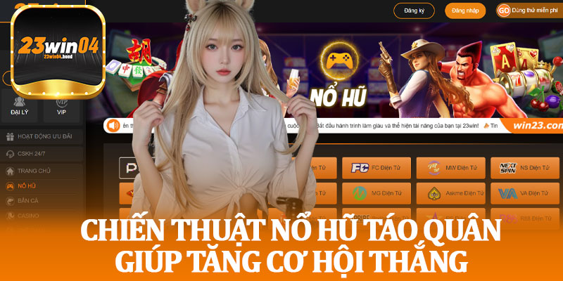 Chiến Thuật Nổ Hũ Táo Quân Giúp Tăng Cơ Hội Thắng