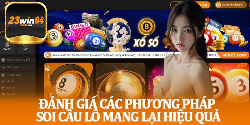 Đánh Giá Các Phương Pháp Soi Cầu Lô Mang Lại Hiệu Quả