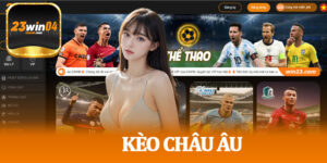 Kèo Châu Âu