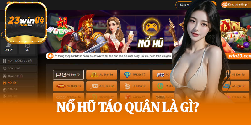 Nổ Hũ Táo Quân Là Gì?